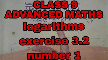 Advanced maths | class 9| logarithms | exercise 3.2 | number 1
