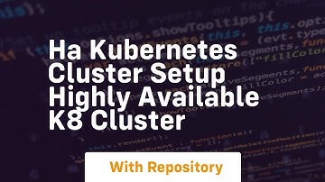 ha kubernetes cluster setup highly available k8 cluster