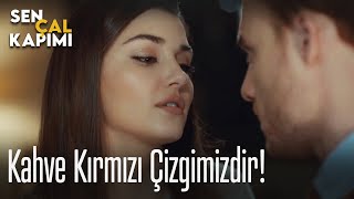 Kahve Kırmızı Çizgimizdir - Sen Çal Kapımı