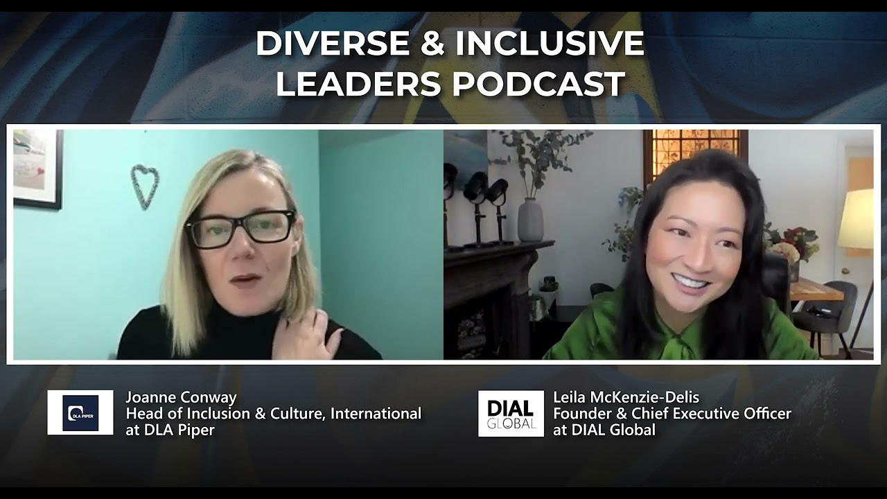 Unpacking Privilege: Joanne Conway, Head of Inclusion and Culture, International at DLA Piper