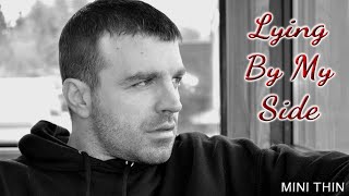 Lying By My Side - Mini Thin 2023 country rap redneck hillbilly rapper addiction song relationship