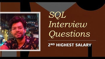 Most important SQL Interview Question Second Highest Salary asked for QAs & SDETS
