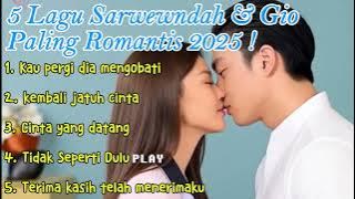 5 Lagu Cinta Gio Dan Sarwendah Terpopuler - Bikin Baper |  Paling Enak Di dengar !!