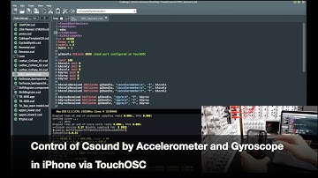 Control of Csound by Accelerometer and Gyroscope in iPhone via TouchOSC