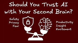 Should You Trust AI with Your Second Brain