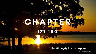 Chapter 171-180 - The Almighty Lord Caspian by Cath Nitfisch