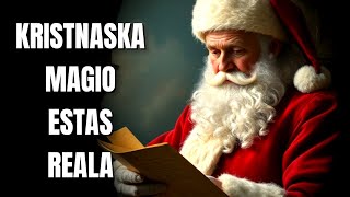 Ĉi-nokte mi eksciis ke la Kristnaska Magio estas reala