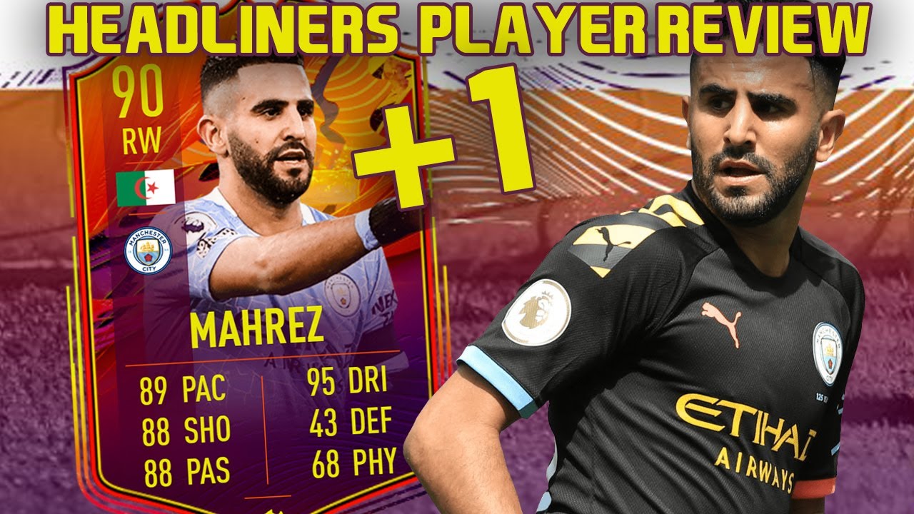 ANOTHER UPGRADE! 90 HEADLINERS MAHREZ PLAYER REVIEW! FIFA 21 ULTIMATE TEAM
