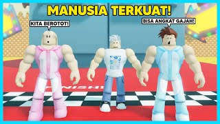 SUSAH BANGET! Kita Berusaha MAKSIMAL Menjadi Manusia Terkuat Di Roblox screenshot 5