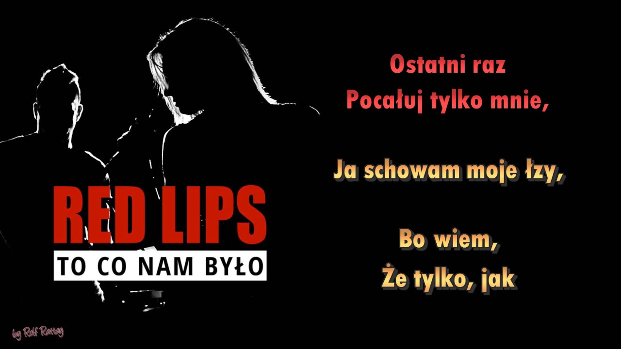 Red Lips To Co Nam Było Tekst Red Lips - To Co Nam Było - Instrumental - YouTube