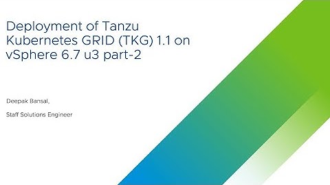 Install VMware Tanzu Kubernetes Grid 1.1 on vSphere 6.7 as all in one setup with MacBook Pro laptop.