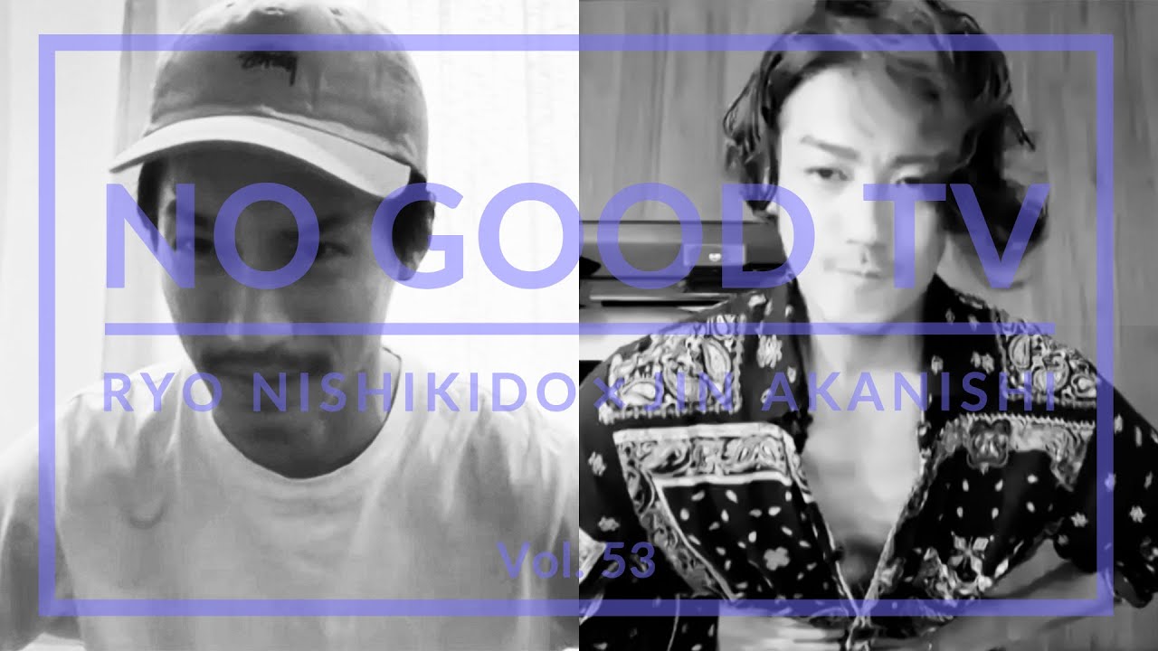 No Good Tv Vol 53 Ryo Nishikido Jin Akanishi Youtube No Good Tv Vol 53 Ryo Nishikido Jin Akanishi Youtube