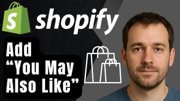 How to Add a “You May Also Like” Section on Shopify (2025 Step-by-Step Tutorial)