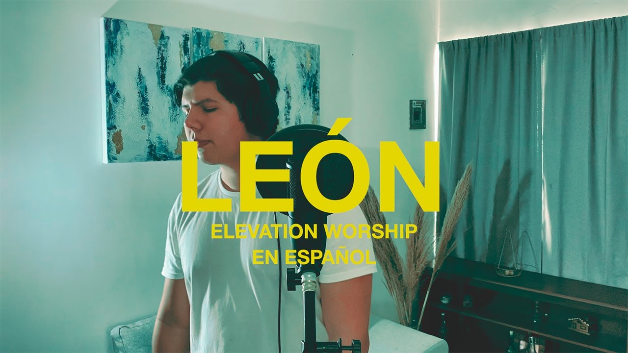 LEÓN (Lion en español) | Elevation Worship | Enrique Mota | Traducción ...