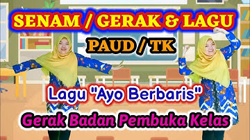 Senam TERBARU Untuk Anak PAUD / TK - Ayo Berbaris Cipt Om Sinung || Gerakan Badan Pembukaan Kelas