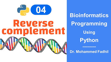 DNA Reverse Complement using Python