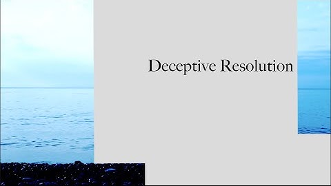 Unfolding River- Deceptive Resolution