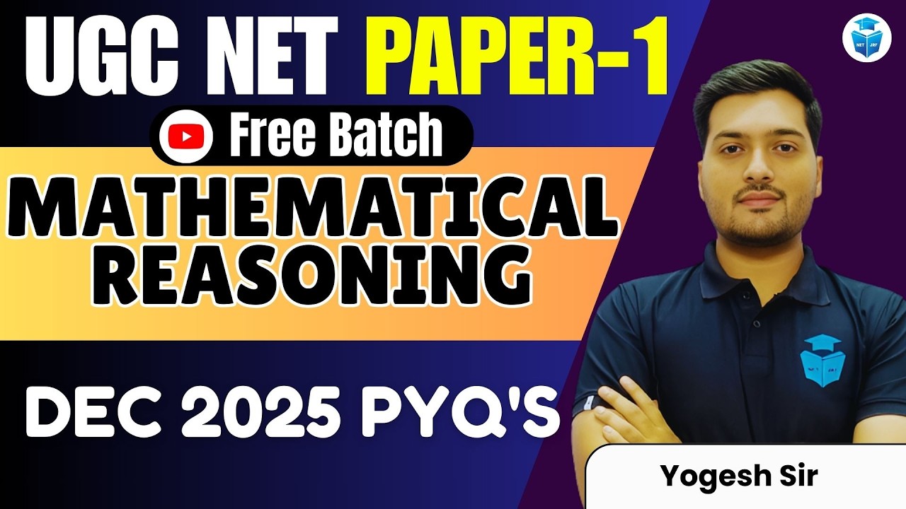 UGC NET Paper 1 Mathematical Reasoning Dec 2025 PYQs Important Questions | UGC NET June 2026