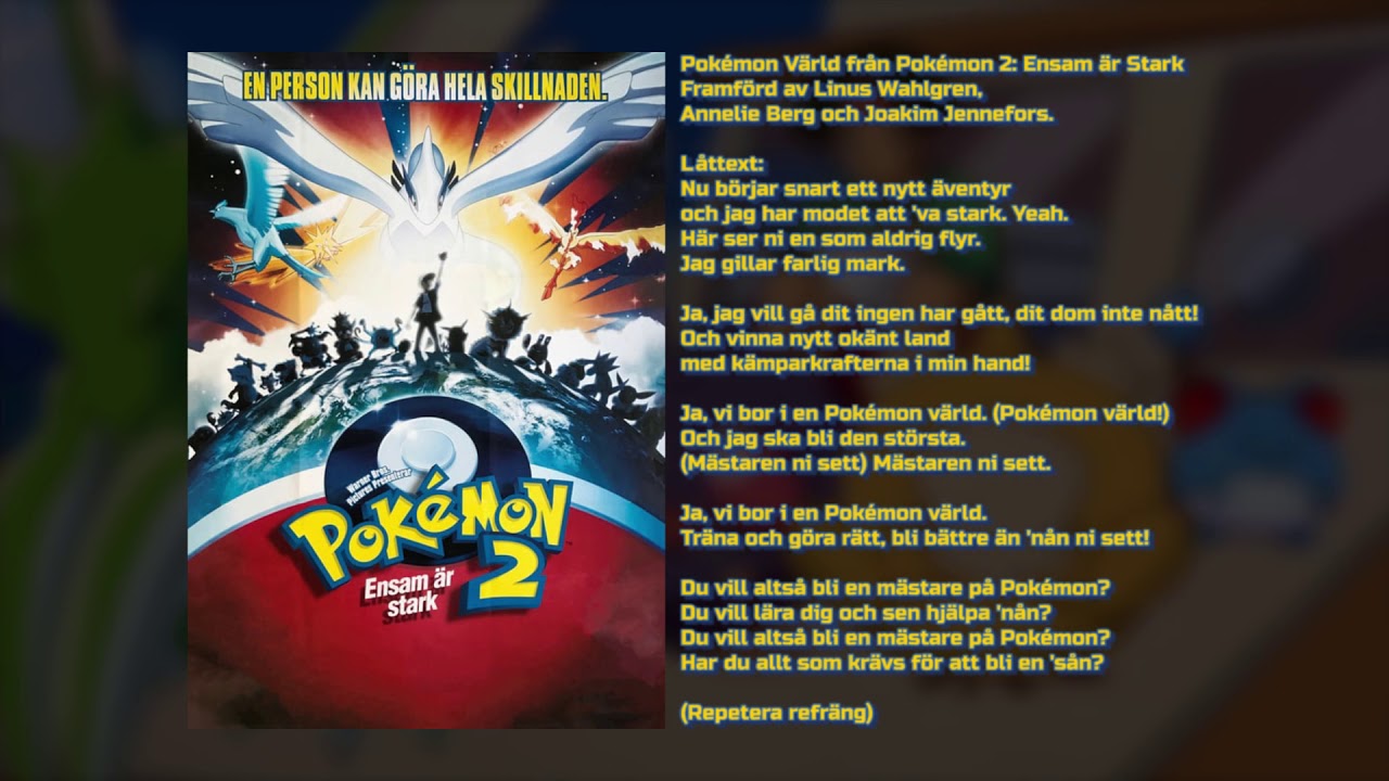 Linus Wahlgren m.fl. - Pokémon Värld | Pokémon 2: Ensam Är Stark ...