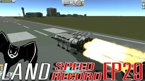 Kerbal Space Program Sandbox 29 "Land Speed Record Challenge" Big Stubby.