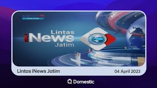 MNCTV Jawa Timur | OBB : Lintas iNews Jatim (04/04/2023)