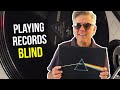 How A Blind Person Puts A Needle On A Record
