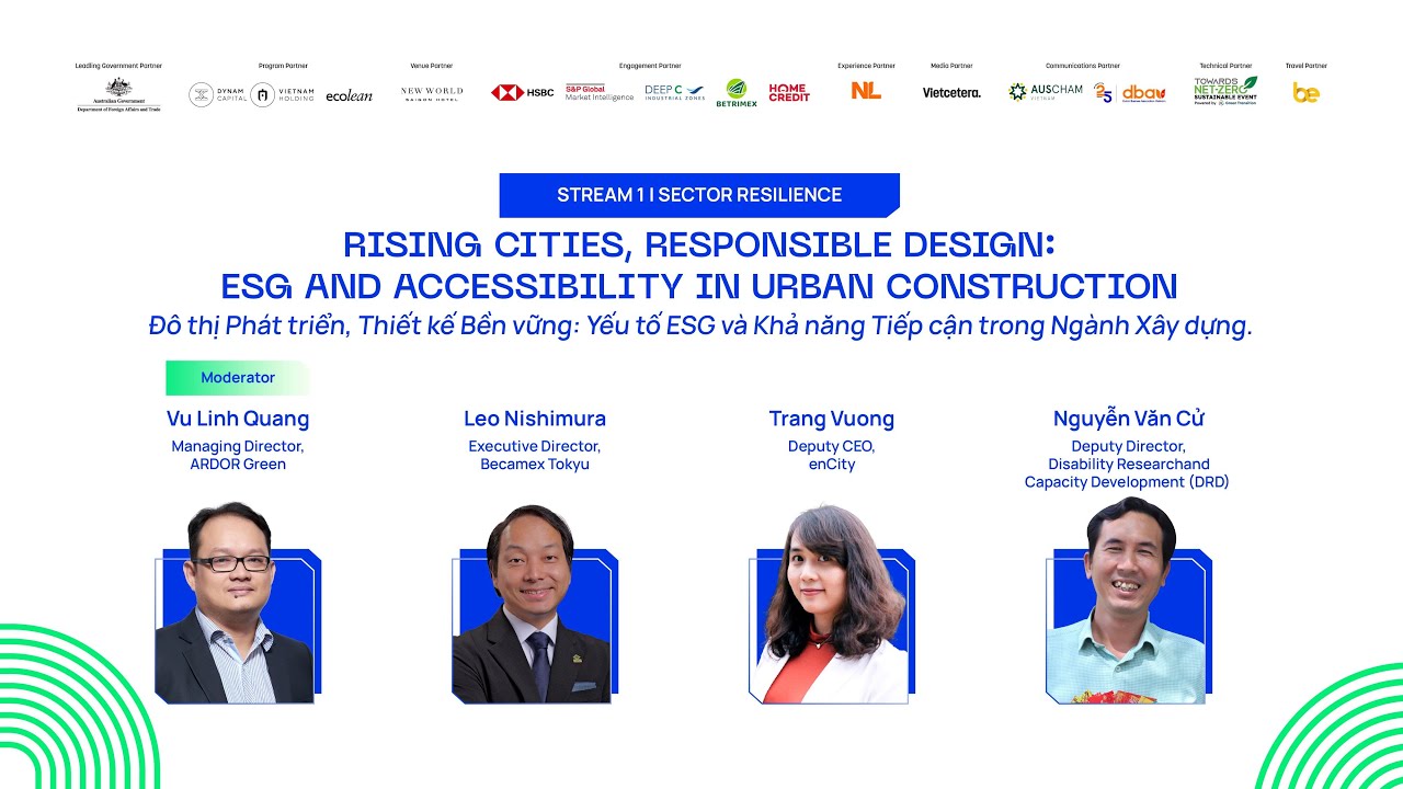 Session 2: Rising Cities, Responsible Design ESG & Accessibility in Urban Construction Session 2: Rising Cities, Responsible Design ESG & Accessibility in Urban Construction