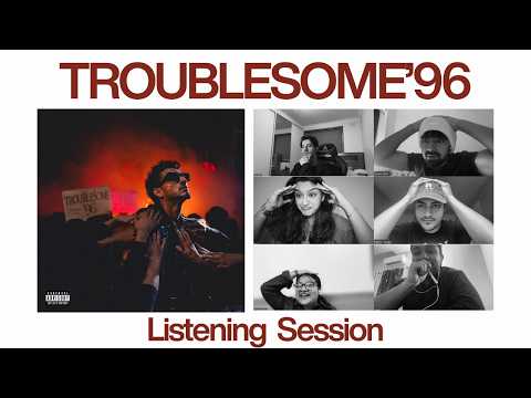  TALHA ANJUM TROUBLESOME '96 REACTION LIVE | Listening session by Muazonopium & Friends