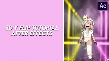 3D y rotation flip tutorial | after effects | roblox