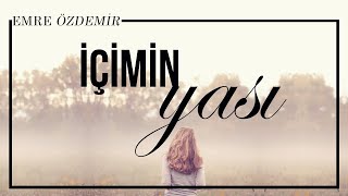Emre Özdemir - İçimin Yası