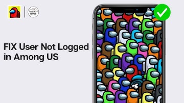 How To FIX User Not Logged in Among US 2024 (EASY FIX)