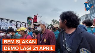 BEM SI Akan Demo pada 21 April 2022, Ini Tuntutannya