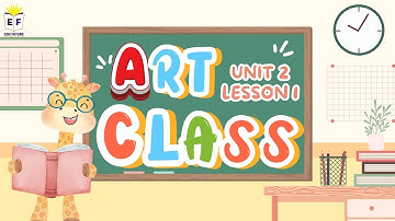 Everybody Up 1 - UNIT 2: ART CLASS (Lesson 1: Art supplies)
