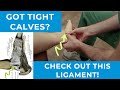 This LIGAMENT Prevents Tight Calves from Ever Getting Loose! [Posterior Tibiotalar Ligament]