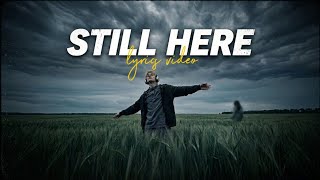 Still Here — A Song for Everyone Waiting for Someone Who Already Moved On
