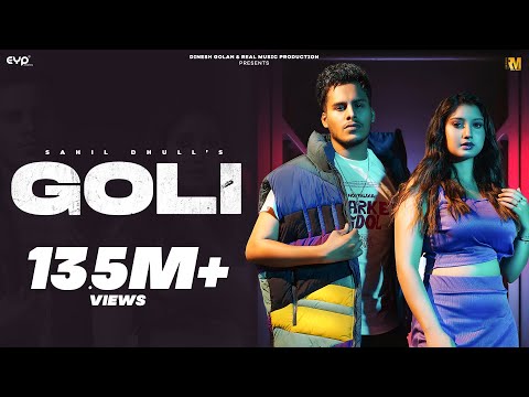 Goli (Official Video) - Sahil Dhull & Nonu Rana Ft. Khushi Verma | VJ Paul | Haryanvi Song