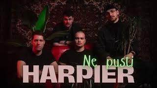 RADIOaktivno: Harpier – Ne pusti (12.03.2024)