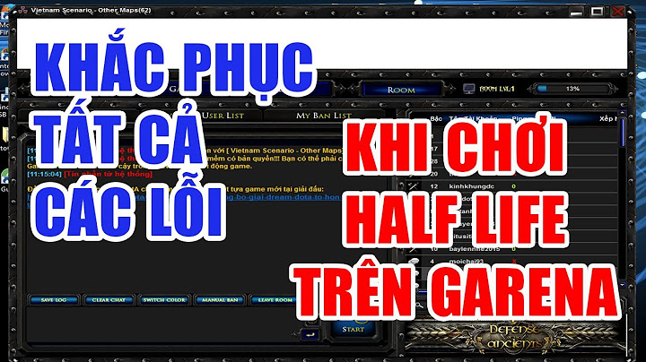 Lỗi không chơi được half life 1.1 lan