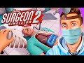 WHEN 3 IDIOTS BECOME SURGEONS... (Surgeon Simulator 2)