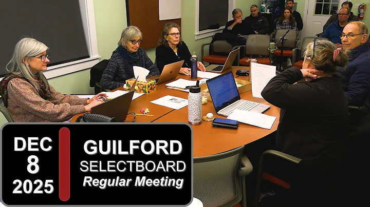 Guilford Selectboard Mtg 12/8/25