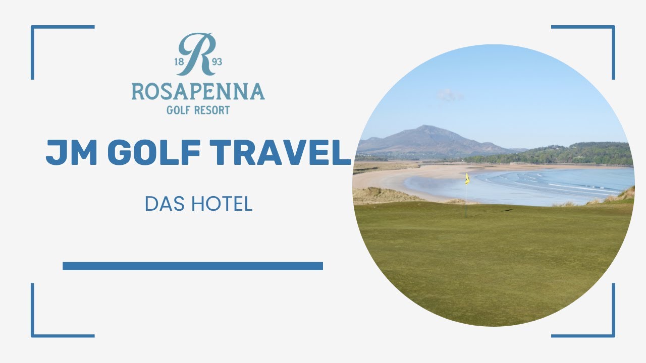 Rosapenna Golf Resort – mit JM Golf Travel