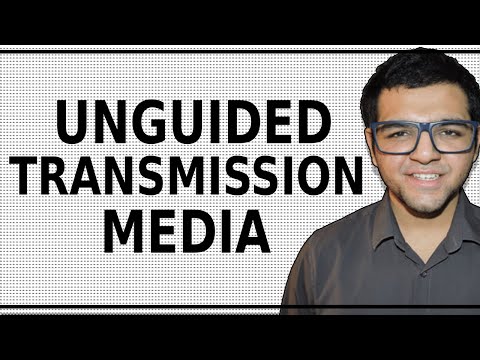 Unguided Transmission Media