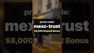 Mexc Referral Code ''mexc-trust'' — Instant $8,000 Deposit Bonus &amp; Daily XP
