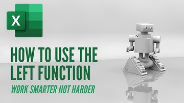 How to use the Excel Left Function - Quick Tutorial