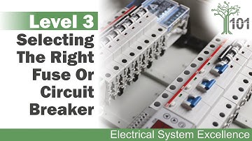 Selecting The Right Fuse Or Circuit Breaker For Your Electrical System | Circuitry 101