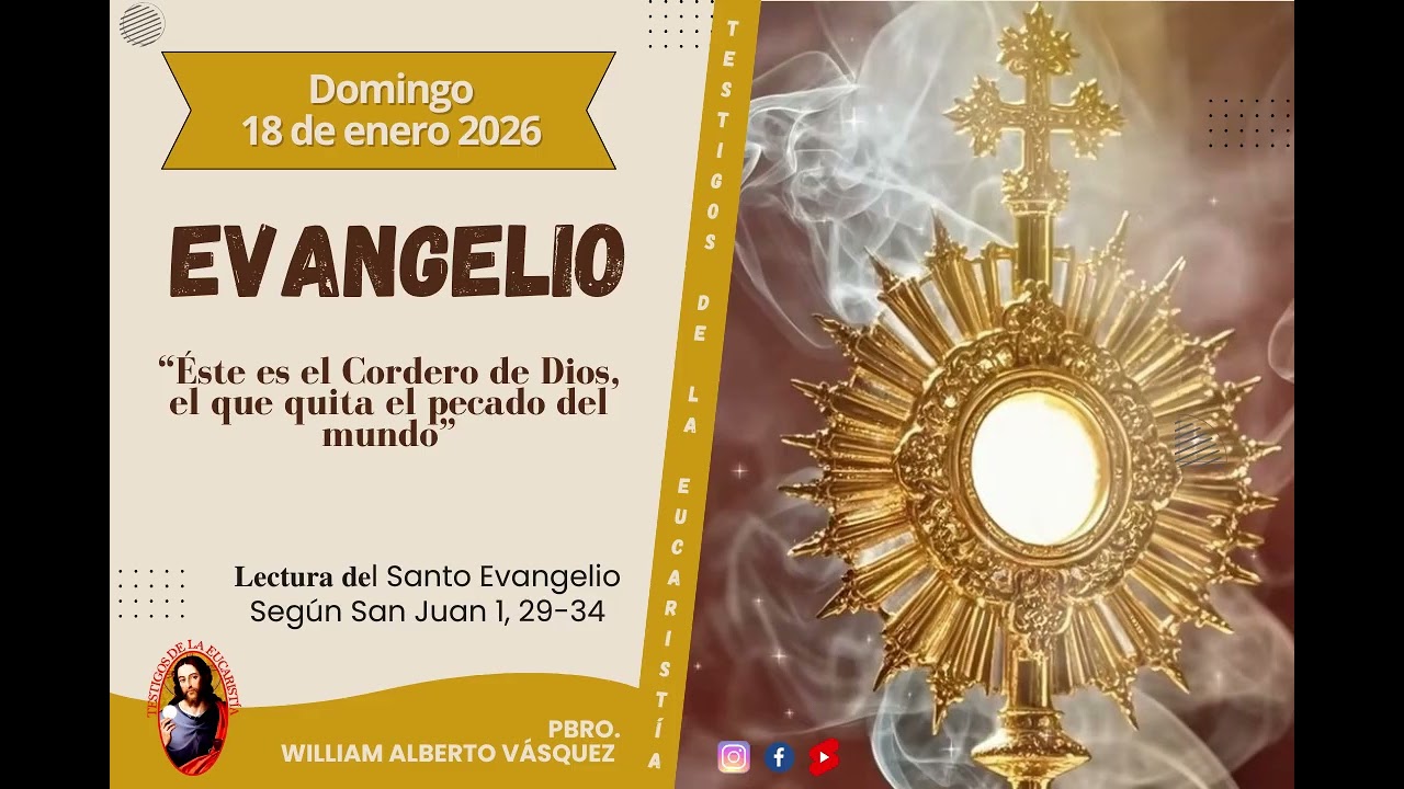 𝐄𝐋 𝐄𝐕𝐀𝐍𝐆𝐄𝐋𝐈𝐎 𝐃𝐈𝐀𝐑𝐈𝐎 -DOMINGO 18 DE ENERO 2026