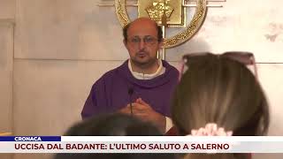CRONACA UCCISA DAL BADANTE L ULTIMO SALUTO A SALERNO
