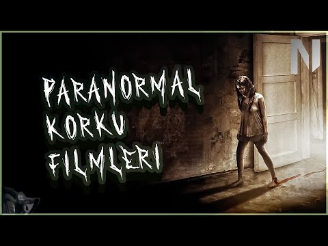 Paranormal Korku Filmleri | 10 Kaliteli Korku Filmi Önerisi