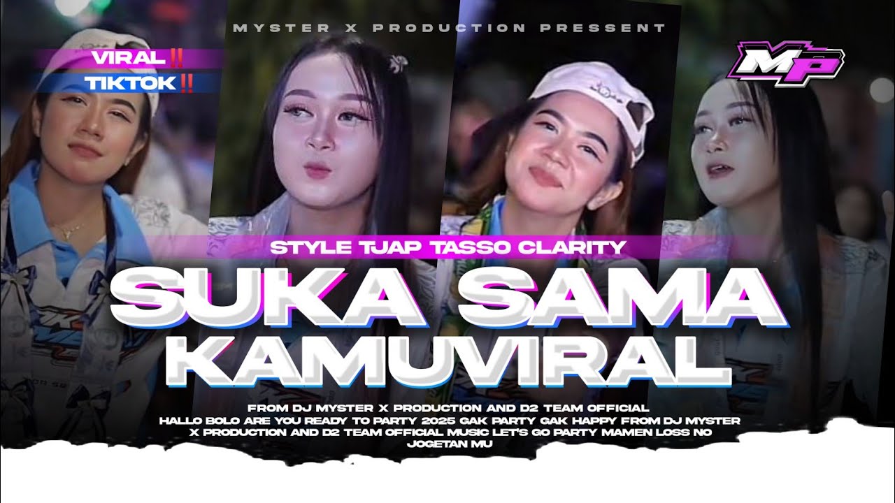 DJ TJAP TASSO‼️ SUKA SAMA KAMU STYLE FULL CLARITY | MYSTER X PRDCTN