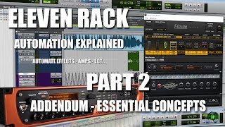 ELEVEN RACK - AUTOMATION EXPLAINED PART 2 - ADDENDUM - ESSENTIAL CONCEPTS